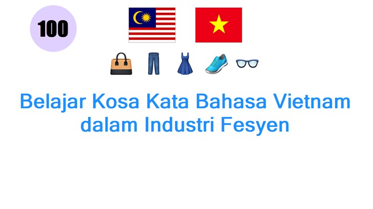 Belajar Kosa Kata Bahasa Vietnam dalam Industri Fesyen